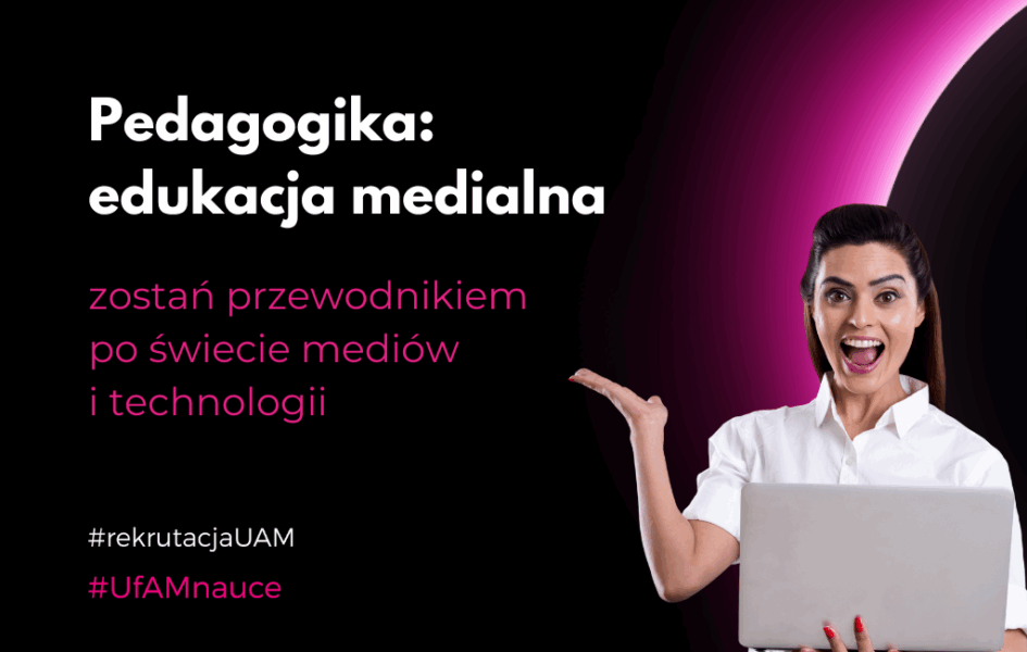 Pedagogika: edukacja medialna; zostań przewodnikiem po świecie mediów i technologii